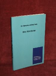Erckmann - Chatrian:  Die Rantzau. Schauspiel in vier Aufzgen. 