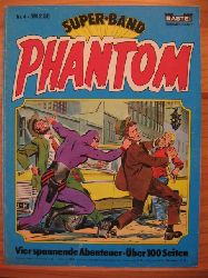 Falk, Lee:  Phantom Superband Nr. 4 enthlt: Nr. 53: Das Sklavenboot, Im Banne des Dmons. Nr. 55: Die verschwundene Karawane. Das Geheimnis der tanzenden Geister. 