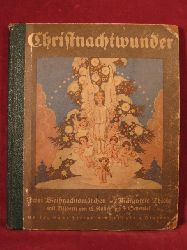 Thiele, Margarete:  Christnachtwunder. Zwei Weihnachtsmrchen. 