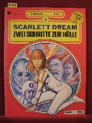 Moliterni / Gigi:  Scarlett Dream. Band 3: Zwei Schritte zur Hlle. 