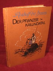 Haas, Rudolf de:  Der Pflanzer im Kalundatal. Afrika-Erzhlung von Rudolf de Haas. 