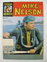   Fernseh Abenteuer Nr. 123: Mike Nelson. 