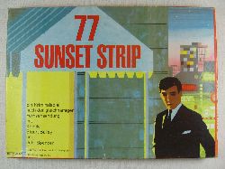   77 Sunset Strip. Ein Kriminalspiel nach der gleichnamigen Fernsehsendung mit Kookie, Stuart Bailey und Jeff Spencer. 