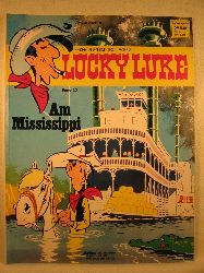 Goscinny, Rene / Morris (d.i. Maurice de Bevere):  Lucky Luke. Band 20: Am Mississippi. 