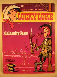 Goscinny, Rene / Morris (d.i. Maurice de Bevere):  Lucky Luke. Band 22: Calamity Jane. 