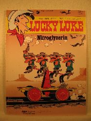 Goscinny, Rene / Morris (d.i. Maurice de Bevere):  Lucky Luke. Band 52: Nitroglyzerin. 