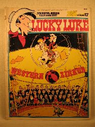 Goscinny, Rene / Morris (d.i. Maurice de Bevere):  Zack Album 12: Lucky Luke. Western Zirkus. 