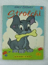 Disney, Walt:  Kleine Disney-Bilderbcher Nr. 13: Strolchi. 
