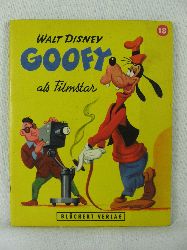 Disney, Walt:  Kleine Disney-Bilderbcher Nr. 18: Goofy als Filmstar. 