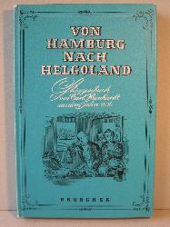 Reinhardt, Karl:  Von Hamburg nach Helgoland. 