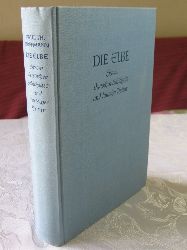 Hoffmann, Paul Th.:  Die Elbe. Strom deutschen Schicksals und deutscher Kultur. 