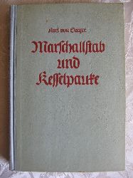 Seeger, Karl von:  Marschallstab und Kesselpauke. Tradition und Brauchtum in der deutschen und sterreichisch-ungarischen Armee. 