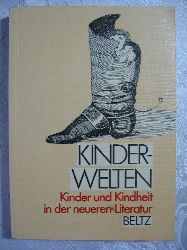   Kinderwelten. Kinder und Kindheit in der neueren Literatur. Festschrift fr Klaus Doderer. 