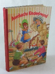Holm, Peter (Herausgeber):  Auerbachs Kinderfreund. Vormals Auerbachs Kinderkalender. 