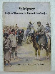 Gbber, Karl H. / Spaeth, Maximilian:  Spannende Geschichten, Heft Nr. 80: Filchner. Forscher-Abenteuer in Eis- und Sandwsten. 