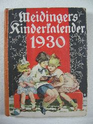   Meidingers Kinder-Kalender fr das Jahr 1930. 33. Jahrgang. 