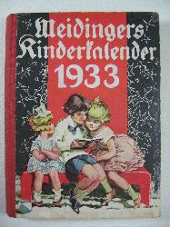   Meidingers Kinder-Kalender fr das Jahr 1933. 36. Jahrgang. 