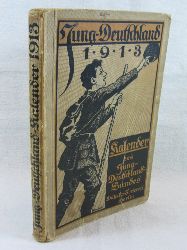 Nordhausen, Richard (Herausgeber):  Jung-Deutschland. 1913. 