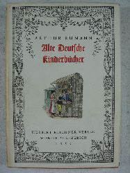 Rmann, Arthur:  Alte Deutsche Kinderbcher. 