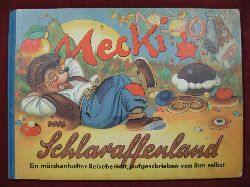 Escher, Reinhold:  Mecki im Schlaraffenland. 