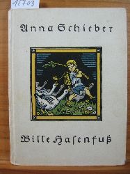 Schieber, Anna:  Bille Hasenfu. 