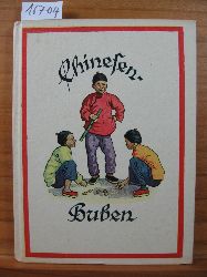 hler-Heimerdinger, Elisabeth:  Chinesenbuben. 