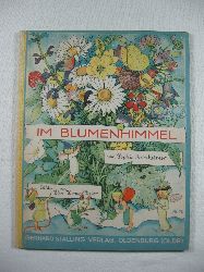 Reinheimer, Sophie:  Im Blumenhimmel. 