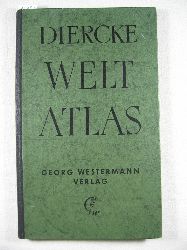 Diercke:  Diercke Welt Atlas. 