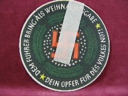 WHW-Abzeichen, Monatstrplakette:  Dem Fhrer bring als Weihnachtsgabe Dein Opfer fr des Volkes Not! Gltig fr die Dezemberspende Winter 1934/35. 