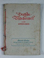 Brder Grimm:  Deutsche Mrchenwelt. 1. Band. 