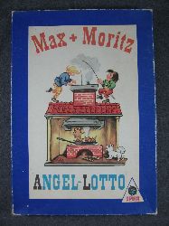 Busch, Wilhelm:  Max und Moritz Angel-Lotto. 