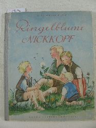 Blum, Lisa Marie:  Ringelblume Nickkopf. Ein Wiesenbuch fr Kinder die Blumen und Tiere liebhaben, geschrieben und gemalt von Lisa Marie Blum. 