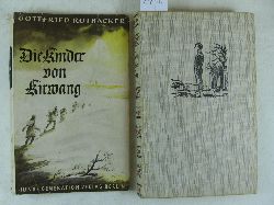 Rothacker, Gottfried:  Die Kinder von Kirwang. 