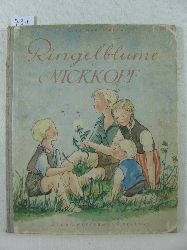 Blum, Lisa Marie:  Ringelblume Nickkopf. Ein Wiesenbuch fr Kinder die Blumen und Tiere liebhaben, geschrieben und gemalt von Lisa Marie Blum. 