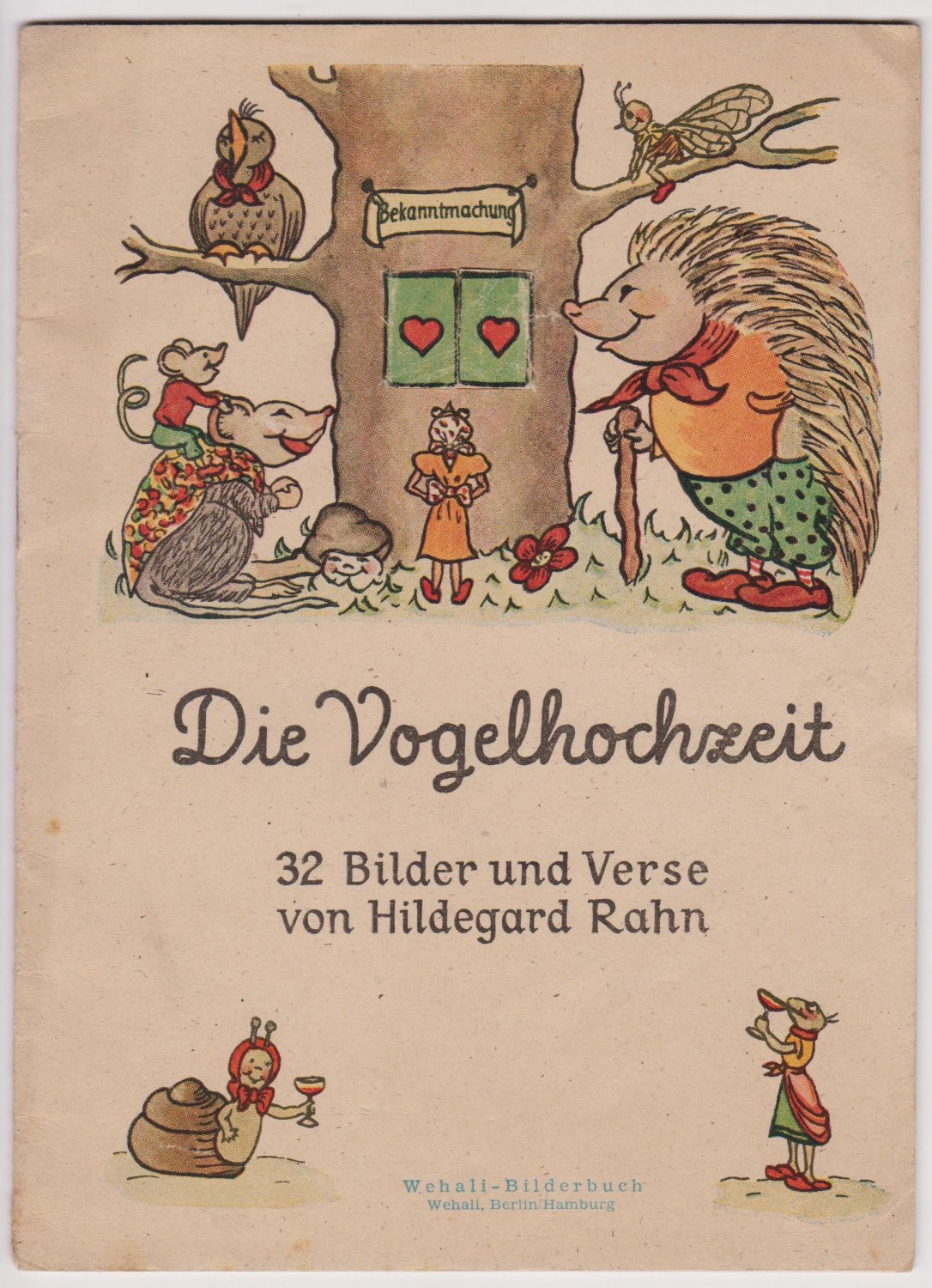 RAHN, Hildegard:  Die Vogelhochzeit. 32 Bilder und Verse von -. 