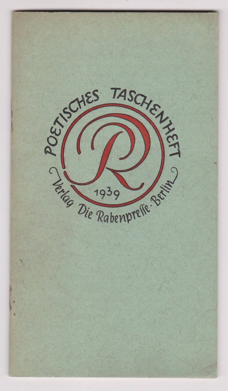 Rabenpresse. -  Poetisches Taschenheft 1939. 