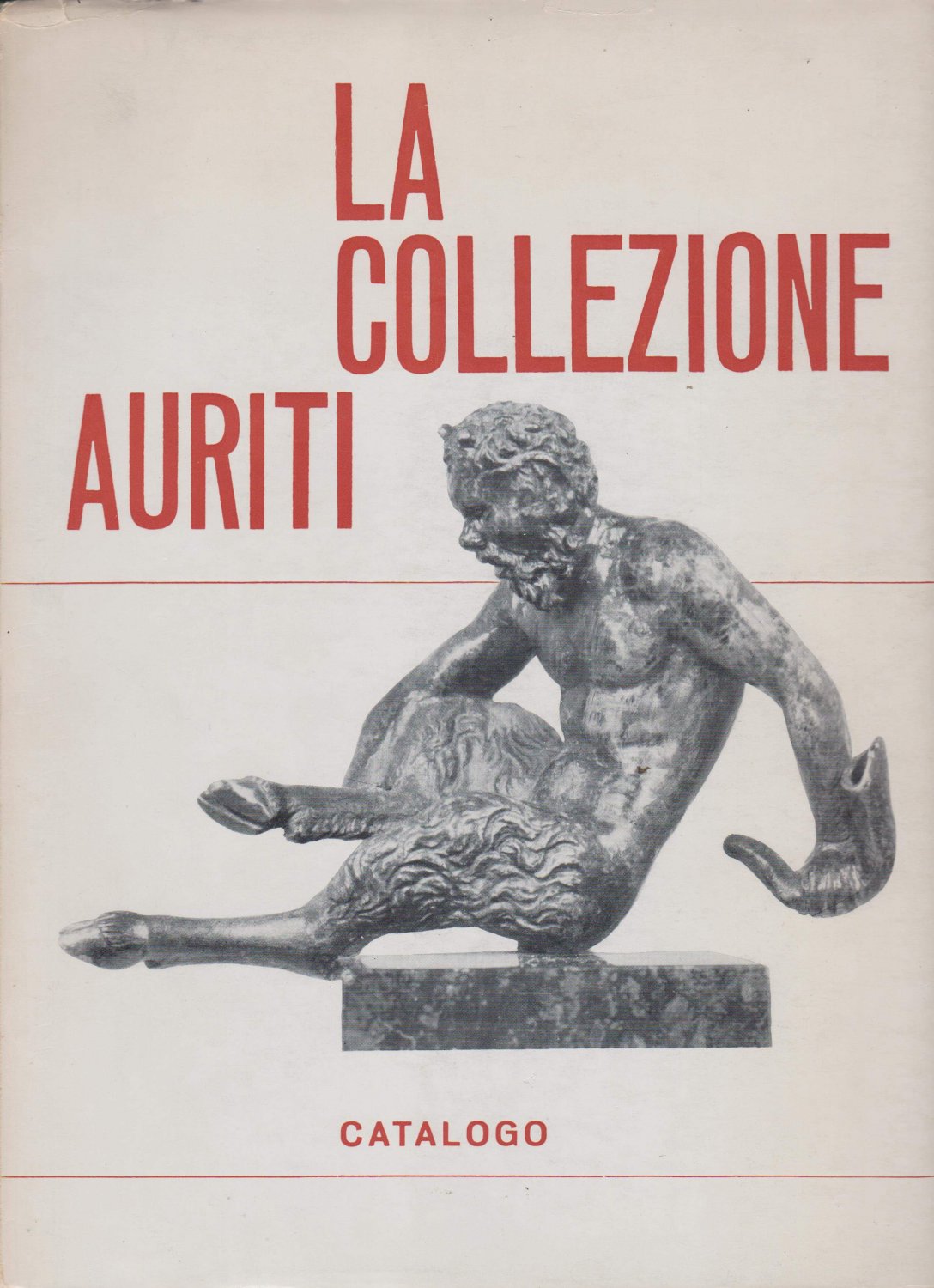 Museo di Palazzo Venezia (Editor):  La Collezione Auriti. Piccoli Bronzi, Placchette, Incisioni e Oggetti D´Uso. 