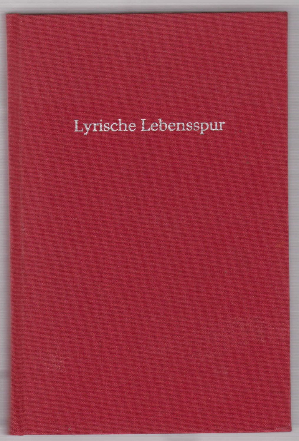 EXLER, Margarete (1920-2001):  Lyrische Lebensspur. (Gedichte.) 