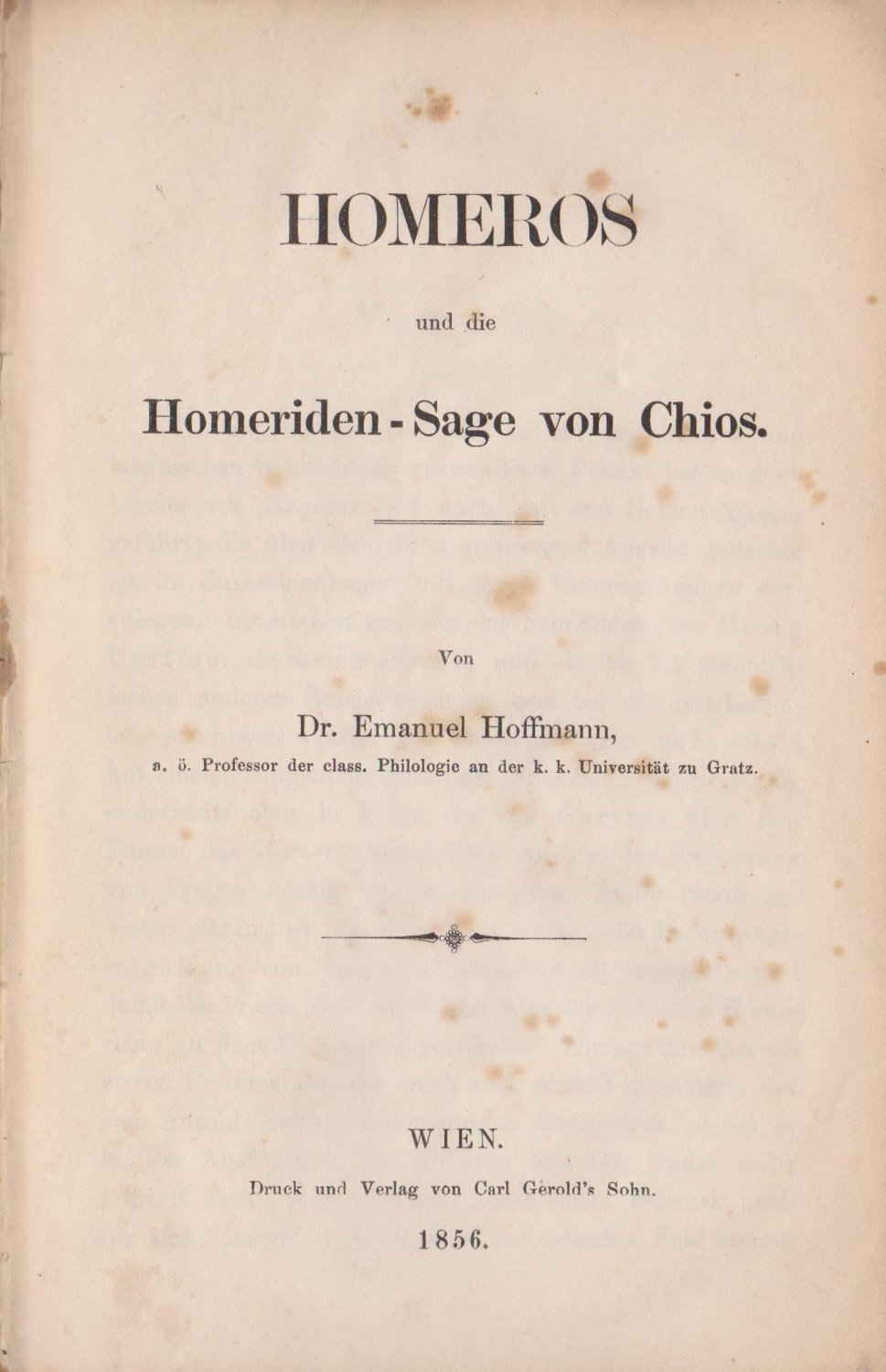 HOFFMANN, Emanuel:  Homeros und die Homeriden-Sage von Chios. 
