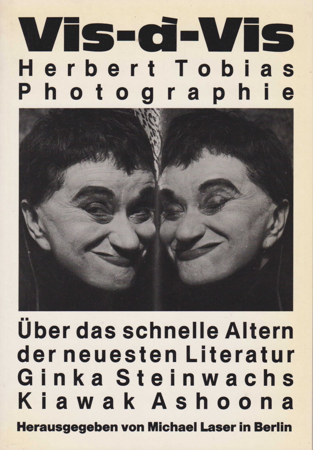 LASER, Michael:  Vis-à-Vis Nr. 18/19, Periodikum für Kultur, ehemals Berliner Literatur- & Kunstmagazin, 4. Jahrgang. Der Photograph Herbert Tobias. 
