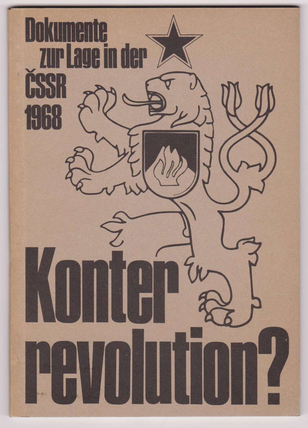 Aktion Sühnezeichen (Herausgeber):  Konterrevolution? Dokumente zur Lage in der CSSR 1968. 