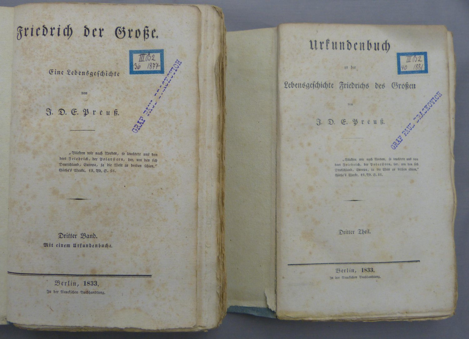 PREUSS, Johann D. E.:  Friedrich der Große. Eine Lebensgeschichte. Dritter Band. Mit einem Urkundenbuche. (2 Bände). 