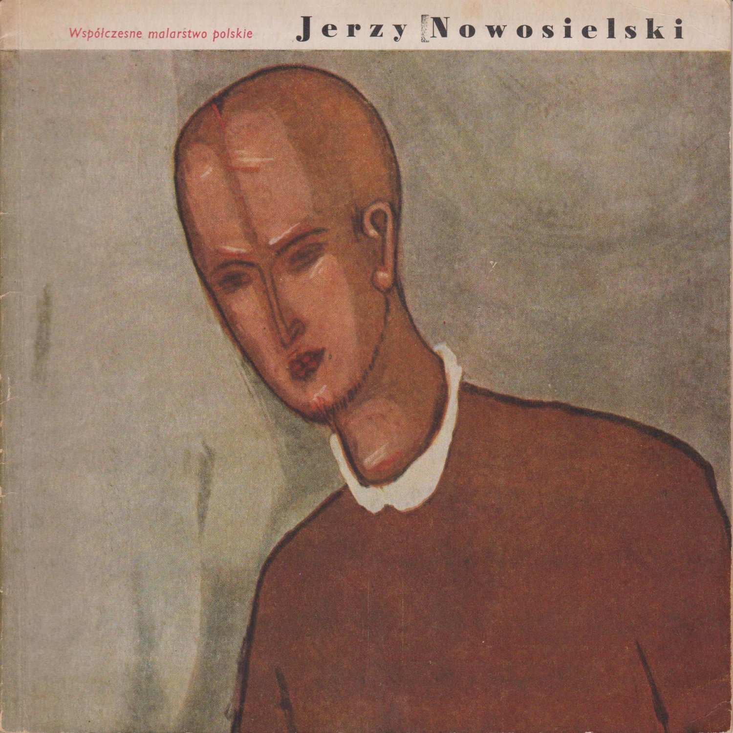 NOWOSIELSKI, Jerzy / Potworowski, Piotr (Editor):  Jerzy Nowosielski. Opracoroanie Mieczyslawa Porebskiego. 
