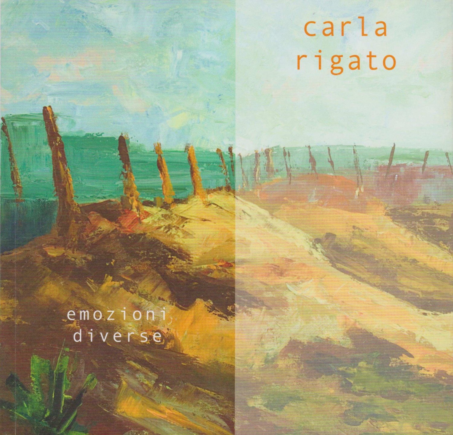 RIGATO, Carla:  Carla Rigato. Emozioni Diverse. 
