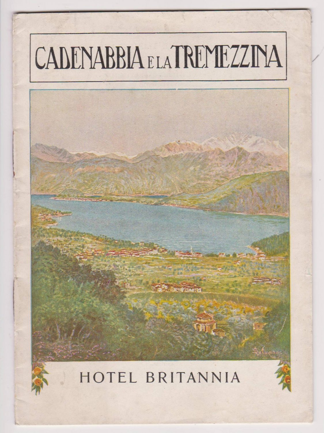 Hotel Britannia. -  Cadenabbia e la Tremezzina. 