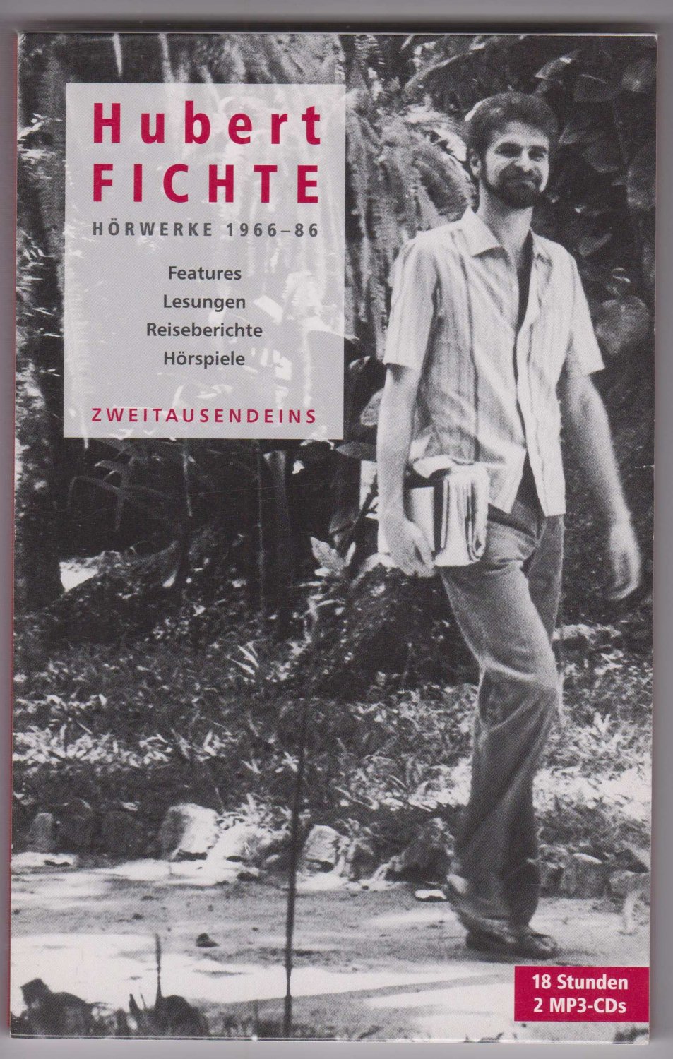 FICHTE, Hubert:  Hubert Fichte. Hörwerke 1966 - 86. Features, Lesungen, Reiseberichte, Hörspiele. 