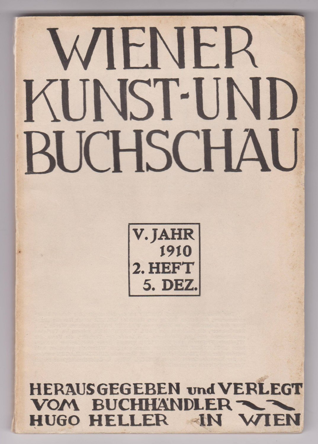 Wiener Kunst- und Buchschau. -  Wiener Kunst- und Buchschau.Konvolut von 5 Heften. V. Jahr, 2. + 5. + 7/8. + 9. Heft. 