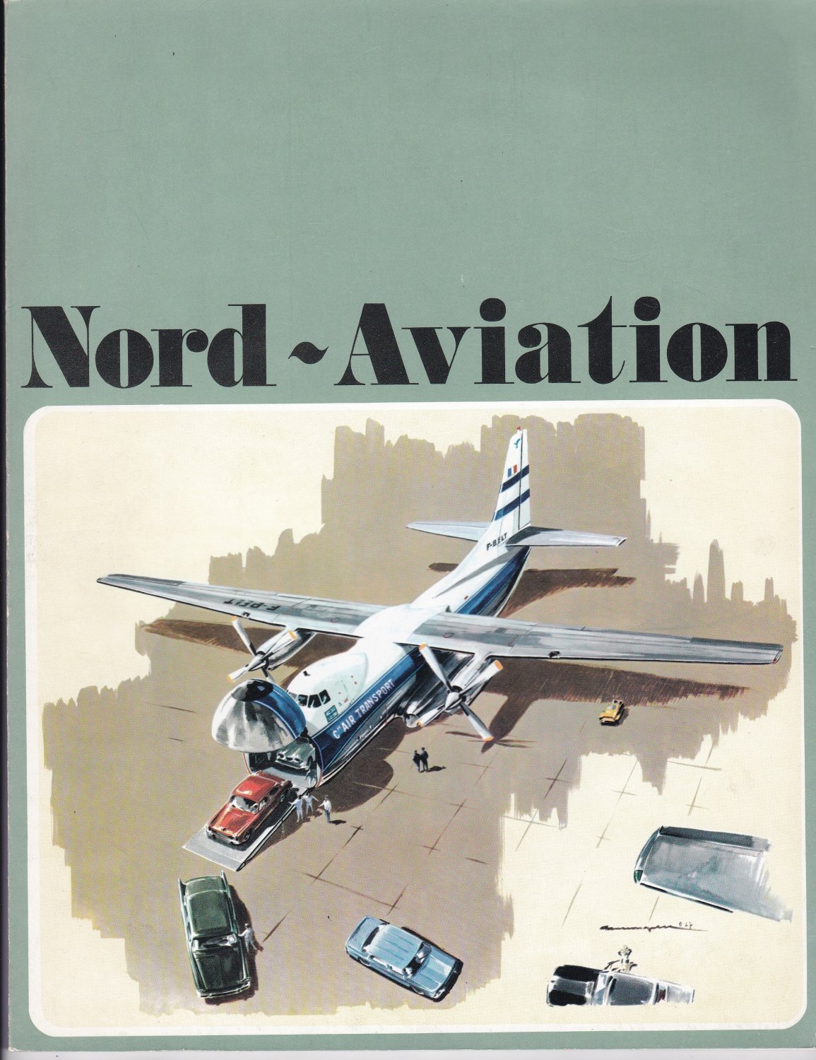Nord-Aviation (Editor):  Nord-Aviation 1967. Annual Report. 
