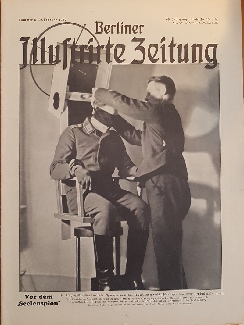 LECHENPERG, Harald (Schriftleiter):  Berliner Illustrirte Zeitung. Nummer 8, 22. Februar 1940. Vor dem "Seelenspion". Der Flugzeugführer-Anwärter in der Eignungsprüfung. 