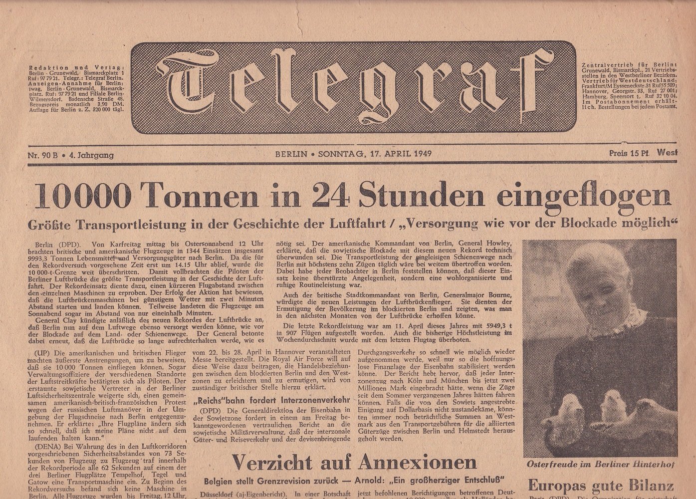 Telegraf, Berlin-Grunewald (Redaktion):  Telegraf. Sonntag, 17. April 1949. Nr. 90 B, 4. Jahrgang. Original-Zeitung. 